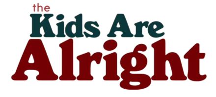 gofilm the kids are alright|The Kids Are Alright (TV series) .